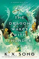 KNYGA K X Song Dragon Wakes With Thunder