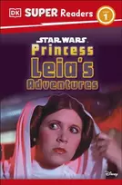 KNYGA Dk Publishing DK Super Readers Level 1 Star Wars Princess Leia's Adventures