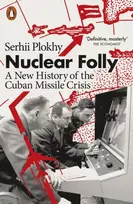 KNYGA Serhii Plokhy Nuclear Folly