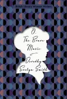 KNYGA Dorothy Evelyn Smith O, the Brave Music