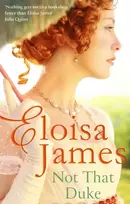 KNYGA Eloisa James Not That Duke