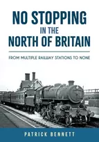 KNYGA Patrick Bennett No Stopping in the North of Britain