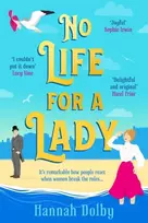 KNYGA Hannah Dolby No Life for a Lady
