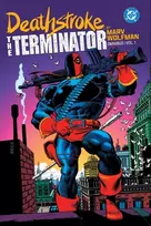 KNYGA Deathstroke: The Terminator by Marv Wolfman Omnibus Vol. 1