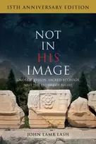 KNYGA John Lamb Lash Not in His Image (15th Anniversary Edition)