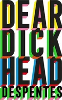 KNYGA Virginie Despentes Dear Dickhead
