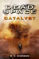 KNYGA Brian Evenson Dead Space - Catalyst