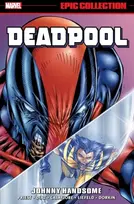 KNYGA Christopher Priest Deadpool Epic Collection: Johnny Handsome