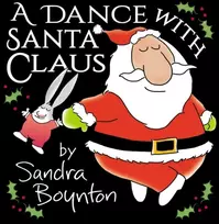 KNYGA Sandra Boynton Dance with Santa Claus