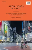 KNYGA Ben Groundwater Neon Lights in Tokyo