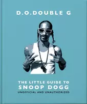 KNYGA Orange Hippo D. O. DOUBLE G: The Little Guide to Snoop Dogg