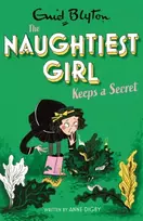 KNYGA Enid Blyton The Naughtiest Girl: Naughtiest Girl Keeps A Secret