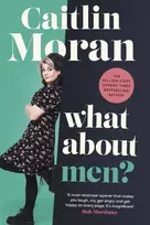 KNYGA Caitlin Moran What About Men?