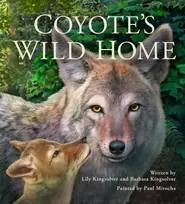 KNYGA Barbara Kingsolver Coyote's Wild Home