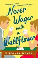 KNYGA Virginia Heath Never Wager with a Wallflower
