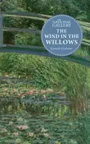 KNYGA Kenneth Grahame National Gallery Masterpiece Classics: The Wind in the Willows