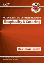 KNYGA Cgp Books WJEC Level 1/2 Vocational Award in Hospitality & Catering: Revision Guide (with Online Edition)