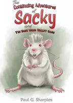 KNYGA Paul G. Sharples Continuing Adventures of Sacky and The Bush Wood Valley Gang