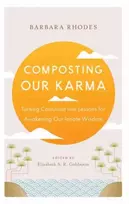 KNYGA Barbara Rhodes Composting Our Karma