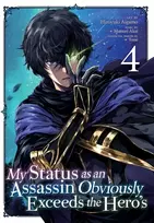 KNYGA Matsuri Akai My Status as an Assassin Obviously Exceeds the Hero's (Manga) Vol. 4