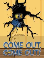KNYGA Alice Blake Come Out, Come Out!