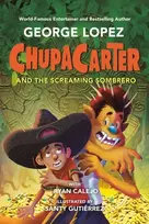 KNYGA George Lopez ChupaCarter and the Screaming Sombrero