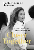 KNYGA Sophie Gregoire Trudeau Closer Together