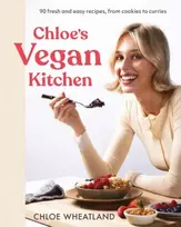 KNYGA Chloe Wheatland Chloe's Vegan Kitchen