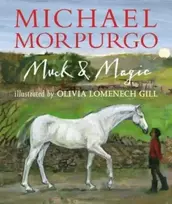 KNYGA Michael Morpurgo Muck and Magic