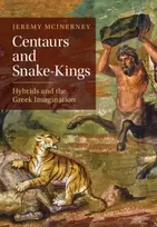 KNYGA Jeremy Mcinerney Centaurs and Snake-Kings