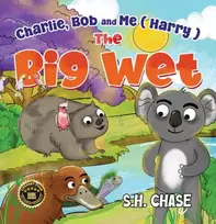 KNYGA Bookshop Charlie, Bob and Me ( Harry ) The Big Wet