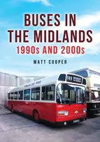 KNYGA Matt Cooper Buses in the Midlands: 1990s and 2000s
