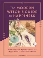 KNYGA Luna Bailey Modern Witch's Guide to Happiness