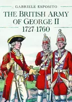 KNYGA Gabriele Esposito British Army of George II, 1727-1760