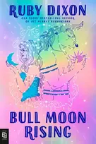 KNYGA Ruby Dixon Bull Moon Rising