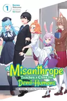 KNYGA Kurusu Natsume Misanthrope Teaches a Class for Demi-Humans, Vol. 1