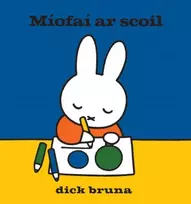 KNYGA Dick Bruna Miofai ar scoil