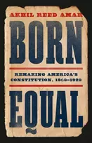 KNYGA Akhil Amar Born Equal
