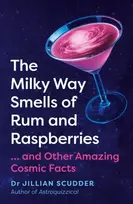 KNYGA Jillian Scudder Milky Way Smells of Rum and Raspberries