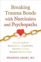 KNYGA Shahida Arabi Breaking Trauma Bonds with Narcissists and Psychopaths