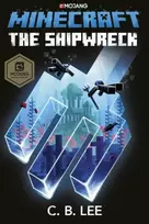 KNYGA C B Lee Minecraft: The Shipwreck