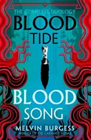 KNYGA Melvin Burgess Bloodtide & Bloodsong: The Complete Duology