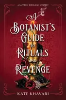 KNYGA Kate Khavari Botanist's Guide to Rituals and Revenge
