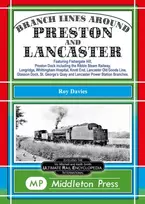 KNYGA Bookshop Branch Lines Around Preston and Lancaster.