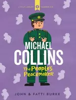 KNYGA John Burke Michael Collins: Soldier and Peacemaker
