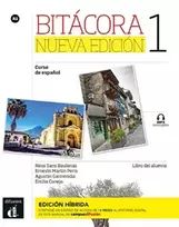 KNYGA Neus Sans Baulenas Bitacora Nueva edicion 1 - Edicion hibrida - Libro del alumno + audio MP3. A1