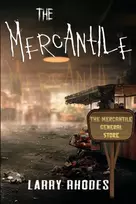 KNYGA Larry Rhodes Mercantile