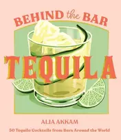 KNYGA Alia Akkam Behind the Bar: Tequila