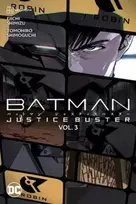 KNYGA Eiichi Shimizu Batman: Justice Buster Vol. 3