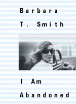 KNYGA Bookshop Barbara T. Smith: I Am Abandoned